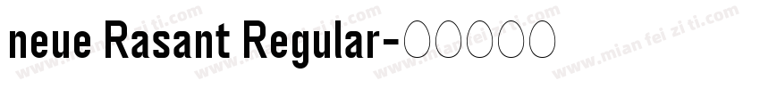 neue Rasant Regular字体转换